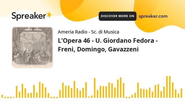 L'Opera 46 - U. Giordano Fedora - Freni, Domingo, Gavazzeni смотреть онлайн