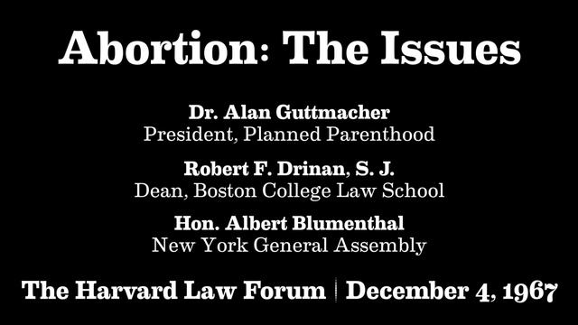 "Abortion: The Issues" — A Harvard Law Forum panel смотреть онлайн