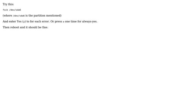 Ubuntu: fsck error on boot: /dev/sda6: UNEXPECTED INCONSISTENCY; RUN fsck MANUALLY смотреть онлайн