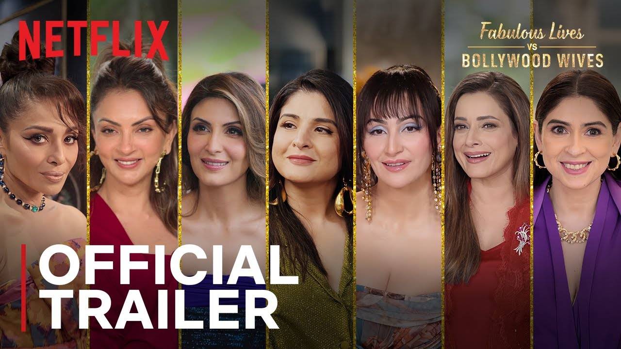Reality Show Fabulous Lives of Bollywood Wives, season 3 - Official Trailer | Netflix смотреть онлайн