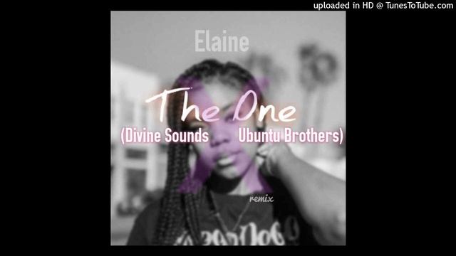 Divine Sounds & Ubuntu Brothers - The One(Elaine Remix) смотреть онлайн
