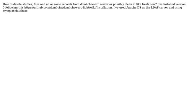 DevOps & SysAdmins: How to delete from dcm4chee-arc server? смотреть онлайн