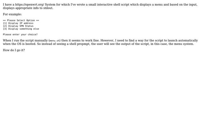 Linux / OpenWRT - Run Bash Script With Console / Stdout Output