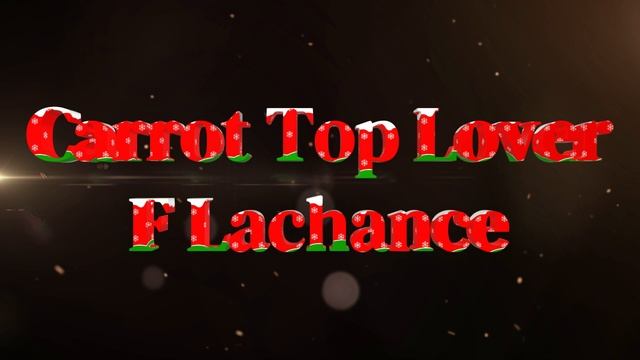 Carrot top lover F Lachance смотреть онлайн