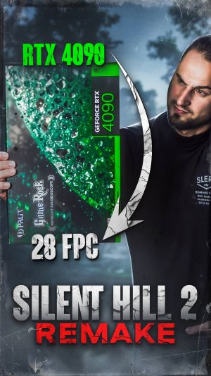 Silent Hill 2 Remake vs RTX 4090  - где FPS ?