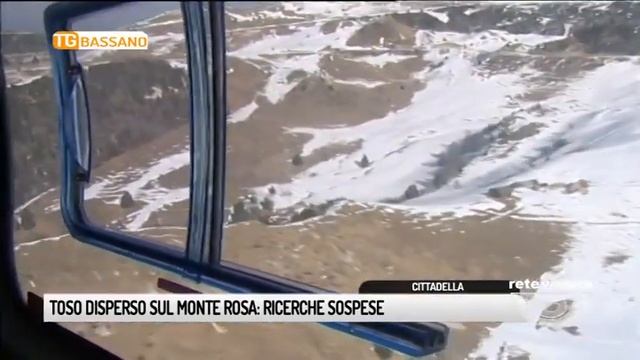TG BASSANO (12/07/2017) - TOSO DISPERSO SUL MONTE ROSA: RICERCHE SOSPESE смотреть онлайн