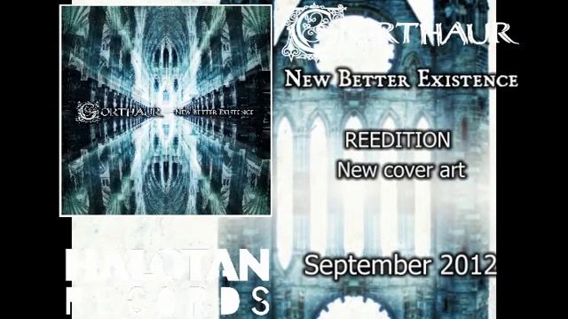 Gorthaur - New Better Existence reedition snippet смотреть онлайн