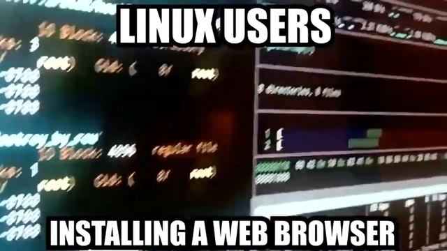 Linux users installing web browser meme смотреть онлайн