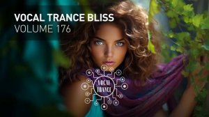 VOCAL TRANCE BLISS VOL. 176 [FULL SET]