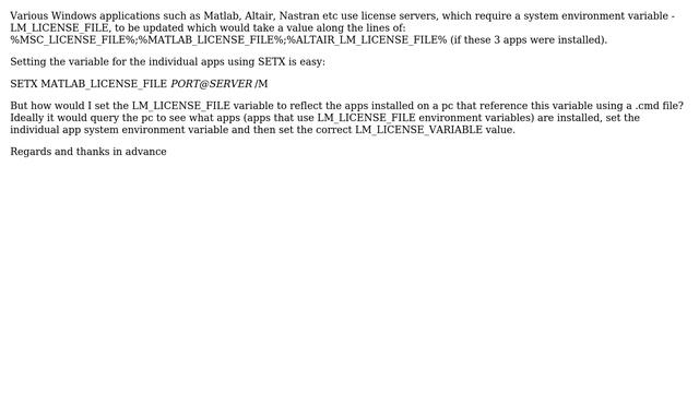 Using SETX to configure a pc's LM_LICENSE_FILE environment variable смотреть онлайн