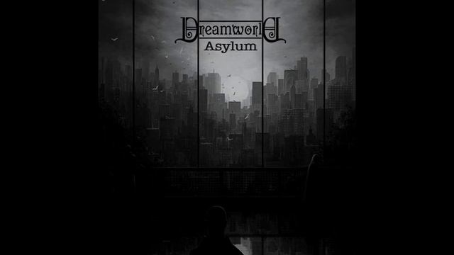 Dreamworld - Asylum смотреть онлайн