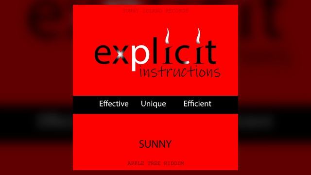 Sunny | Explicit Instructions | Apple Tree Riddim смотреть онлайн