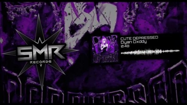 DYAN DXDDY - CUTE DEPRESSED