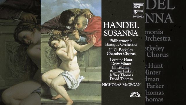 Susanna, HWV 66: Act I, "Bending to the throne of glory" (Susanna) смотреть онлайн