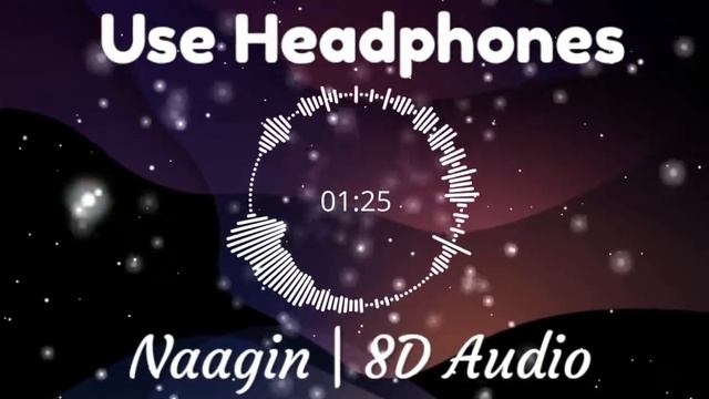 Naagin | 8D Audio | Vayu, Aastha Gill, Akasa, Puri смотреть онлайн