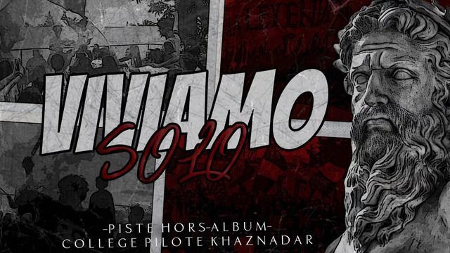 Collège Pilote Khaznadar 24 [ Hors - Album ] - Viviamo Solo смотреть онлайн