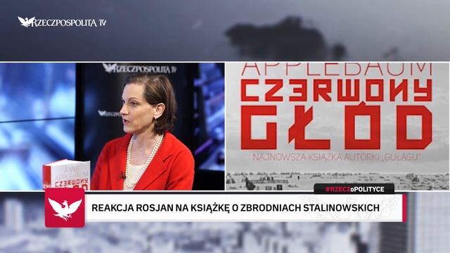 #RZECZoPOLITYCE: Anne Applebaum - Niezbadane związki Macierewicza z Rosją смотреть онлайн