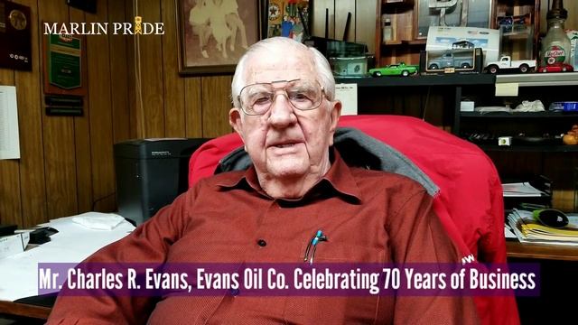 Mr. Charles R. Evans, Evans Oil Co. Marlin, TX Celebrates 70 Years In Business смотреть онлайн