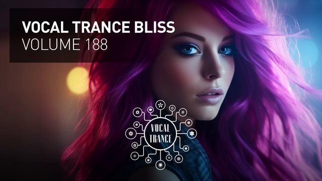 VOCAL TRANCE BLISS VOL. 188 [FULL SET]