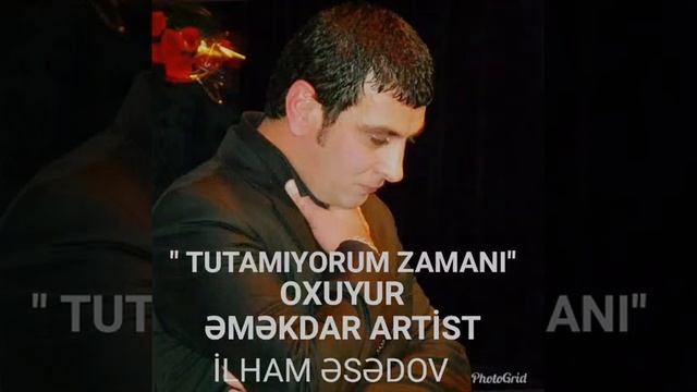 TUTAMIYORUM ZAMANI İLHAM ASADOV смотреть онлайн