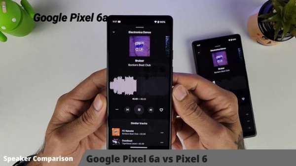 Google Pixel 6a vs The Pixel 6 Speaker Comparison