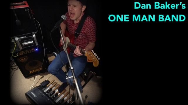 Dan Baker’s ONE MAN BAND смотреть онлайн