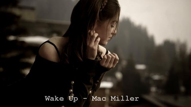 Wake Up - Mac Miller смотреть онлайн