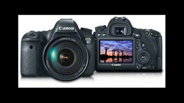 Advantage Canon EOS 6D 20 2 MP CMOS Digital SLR Camera with 3 0 Inch LCD смотреть онлайн