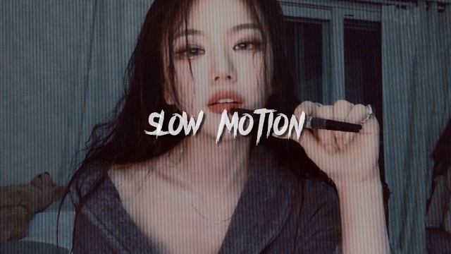 slow motion -amaria bb ( speed up ) lofi vibes смотреть онлайн