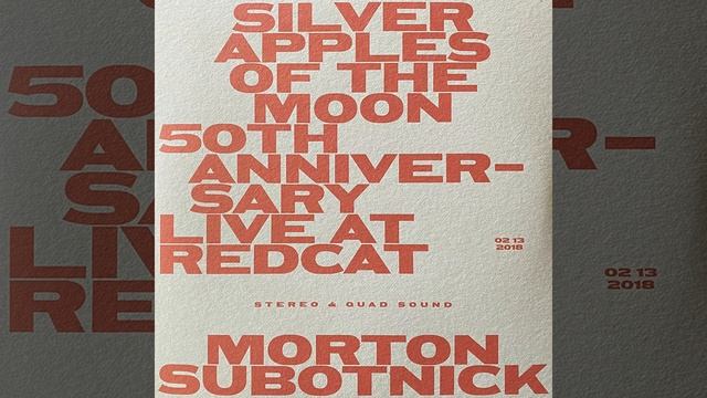 Silver Apples of the Moon: Revisited (50th Anniversary • LIVE at Redcat • Feb. 13, 2018) смотреть онлайн