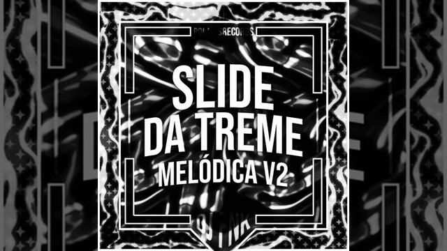 phonk Slide da Treme Melódica v2 смотреть онлайн