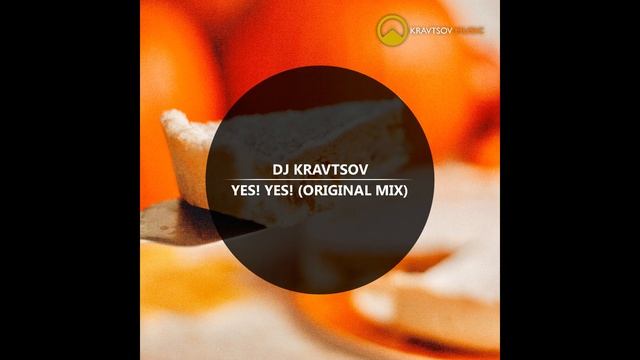 DJ Kravtsov - Yes! Yes! (Original Mix) [Audio Preview] Out Now смотреть онлайн
