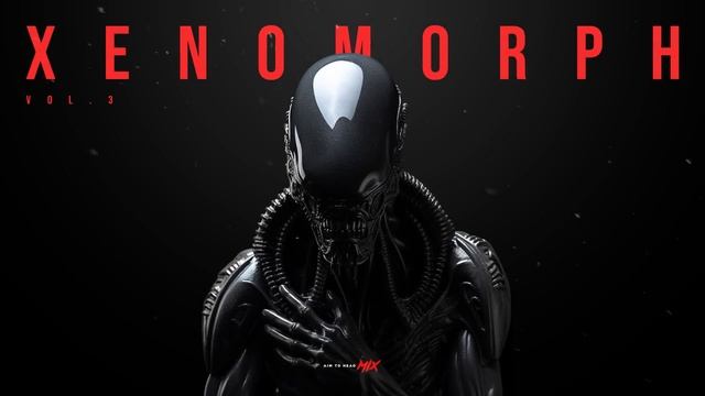 Dark Electro _ EBM _ Industrial Bass _ Darksynth Mix 'XENOMORPH Vol.3'