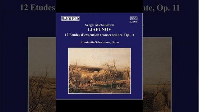 Sergei Mikhailovich Lyapunov- 12 Études d'Exécution Transcendante, Op.11, X.Lesginka in E Minor смотреть онлайн
