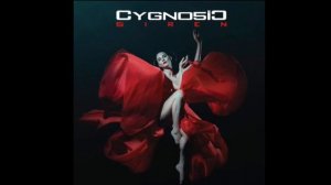 CYGNOSIC - I Am The Reason