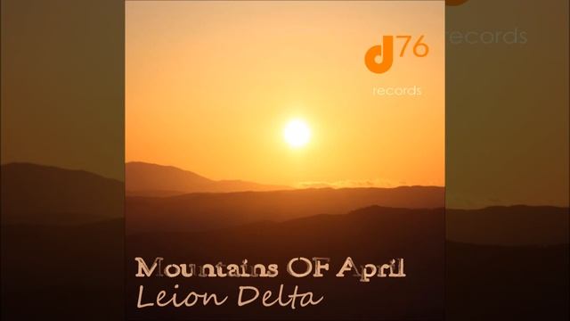 Leion Delta - Mountains Of April смотреть онлайн