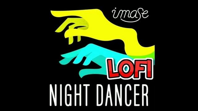 Imase Night Dancer LoFi HipHop Remix