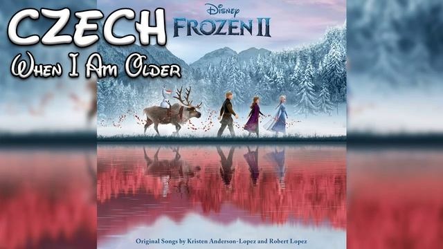 Václav Kopta - When I Am Older ("Frozen 2" / CZECH Soundtrack / Ledové království II) [CZ LQ] смотреть онлайн