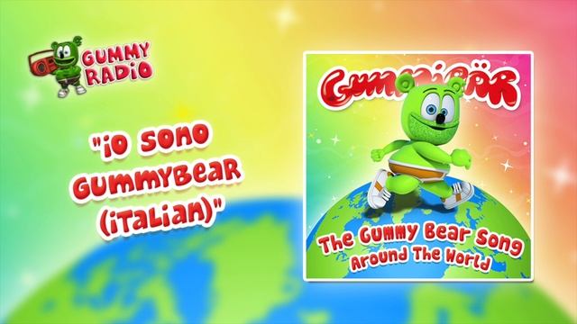 The Gummy Bear Song Italian (Io Sono Gummybear) [AUDIO TRACK] Gummibär The Gummy Bear