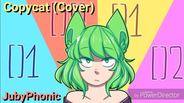 Nightcore - Copycat [JubyPhonic]