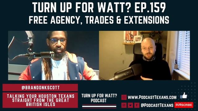 Houston Texans Free Agency, Trade & Extensions - Turn Up For Watt? Podcast Ep159 w/Brandon Scott 61 смотреть онлайн