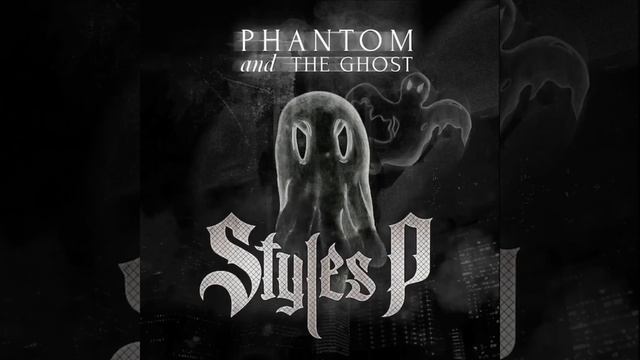 Styles P ft. Sheek Louch - Creep City (Phantom And The Ghost) смотреть онлайн