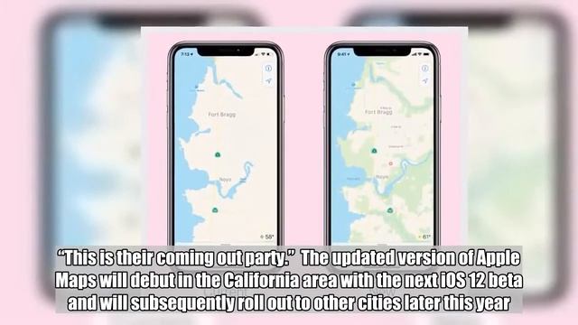 iOS 12 to introduce a new version of Apple Maps built entirely from the ground up смотреть онлайн