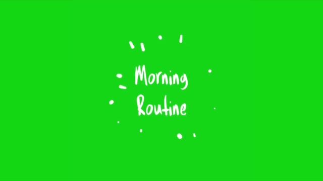 Morning/Night Routine Green Screen смотреть онлайн
