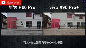 Huawei P60 Pro Vs Vivo X90 Pro Plus -Camera Comparison