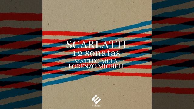 Sonata K. 8 (Arr. for Two Guitars by Matteo Mela & Lorenzo Micheli) смотреть онлайн
