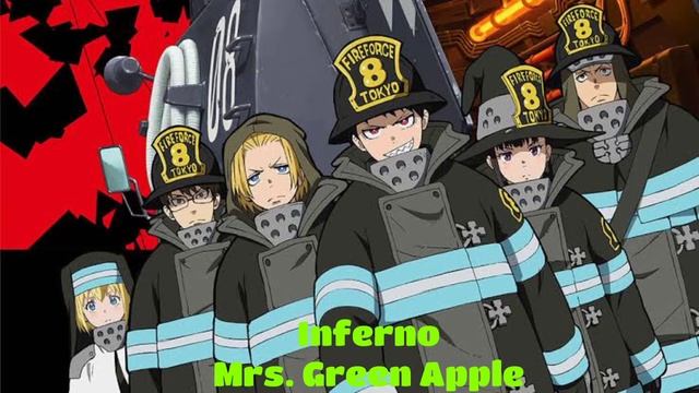 Inferno Mrs. Green Apple (Opening 1 Fire Force) смотреть онлайн