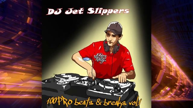 DJ Jet Slippers - сборник "100PRO beats & breaks vol.1" (лейбл 100PRO) смотреть онлайн
