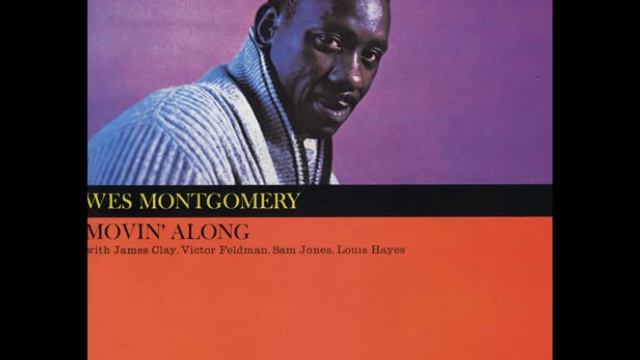 Wes Montgomery - Says You смотреть онлайн
