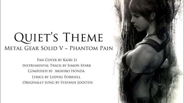 Quiet's Theme - Metal Gear Solid V - Fan Vocal Cover - [ Kairi Li ] смотреть онлайн